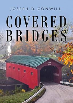 portada Covered Bridges (Shire Library Usa) (en Inglés)