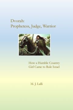 portada Dvorah--Prophetess, Judge, Warrior (in English)