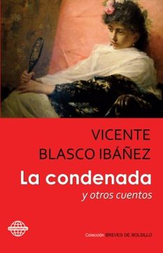 portada La condenada: y otros cuentos (Spanish Edition)