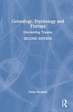 portada Genealogy, Psychology and Therapy: Uncovering Trauma (en Inglés)