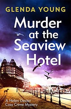 portada Murder at the Seaview Hotel: A Murderer Comes to Scarborough in This Charming Cosy Crime Mystery (en Inglés)