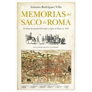 portada Memorias del Saco de Roma: El Relato Histórico del Asalto y Saqueo de Roma en 1527 Mediante los Documentos de la Época