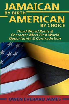 portada jamaican by birth american by choice (en Inglés)