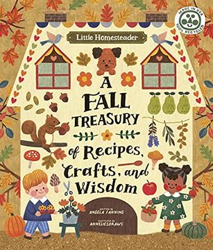 portada Little Homesteader: A Fall Treasury of Recipes, Crafts, and Wisdom (en Inglés)