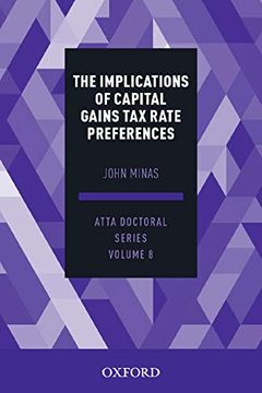 portada The Implications of Capital Gains tax Rate Preferences: Atta Doctoral Series, Vol. 8 (en Inglés)