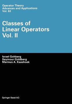 portada Classes of Linear Operators: 63 (Operator Theory: Advances and Applications) (en Inglés)