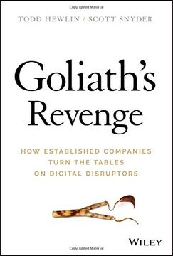 portada Goliath's Revenge: How Established Companies Turn the Tables on Digital Disruptors (en Inglés)