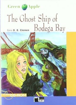 portada The Ghost Ship of Bodega Bay+Cd+Cdrom (Black Cat. Green Apple) 