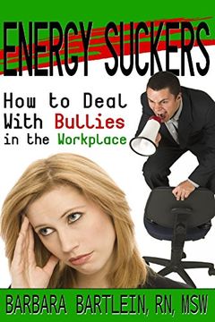 portada Energy Suckers: How to Deal With Bullies in the Workplace