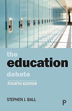 portada The Education Debate (Policy and Politics in the Twenty-First Century) 