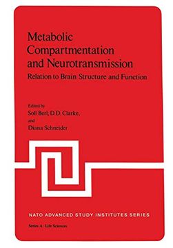 portada Metabolic Compartmentation and Neurotransmission: Relation to Brain Structure and Function: 6 (Nato Science Series a: ) 