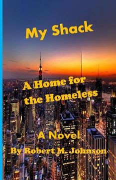 portada My Shack: A Home for the Homeless (en Inglés)