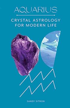 portada Aquarius: Crystal Astrology for Modern Life (en Inglés)