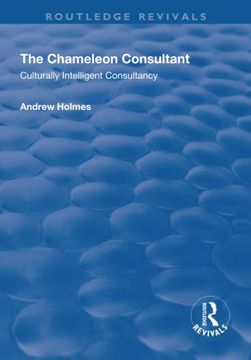 portada The Chameleon Consultant: Culturally Intelligent Consultancy (en Inglés)