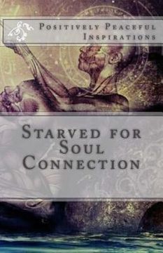 portada Starved for Soul Connection (en Inglés)