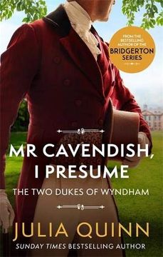 portada Mr Cavendish, i Presume: By the Bestselling Author of Bridgerton (Two Dukes of Wyndham) (en Inglés)