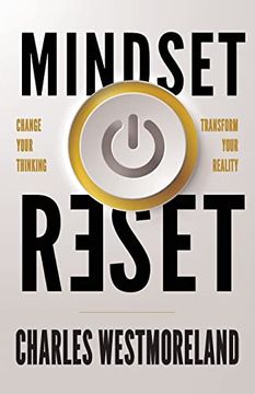 portada Mindset Reset: Change Your Thinking Transform Your Reality (en Inglés)