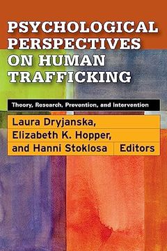 portada Psychological Perspectives on Human Trafficking: Theory, Research, Prevention, and Intervention 