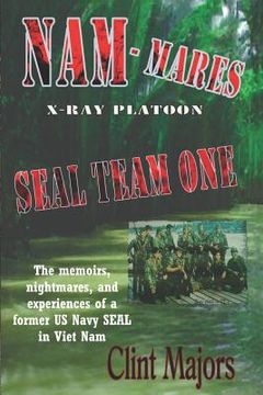 portada Nam-Mares: X-Ray Platoon - Seal Team One (in English)