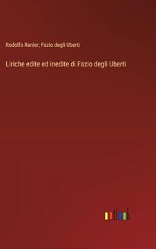 portada Liriche Edite ed Inedite di Fazio Degli Uberti (en Italiano)