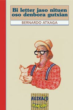 portada bi letter jaso nituen oso denbora gutxian (in Basque)
