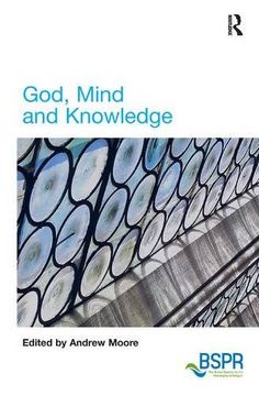 portada God, Mind and Knowledge (The British Society for the Philosophy of Religion Series)