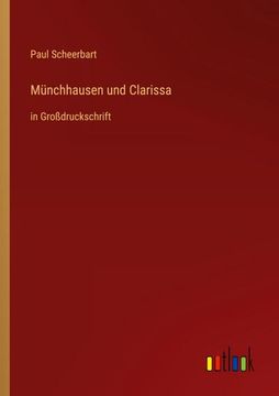 portada Münchhausen und Clarissa: in Großdruckschrift (en Alemán)