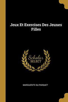 portada Jeux Et Exercises Des Jeunes Filles (en Francés)