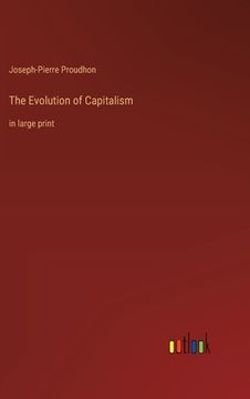 portada The Evolution of Capitalism: in large print (en Inglés)
