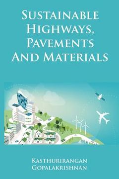 portada Sustainable Highways, Pavements and Materials: An Introduction (en Inglés)