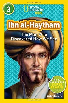 portada National Geographic Readers: Ibn Al-Haytham: The man who Discovered how we see (Readers Bios) (en Inglés)