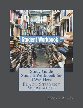 portada Study Guide Student Workbook for I Was Here: Black Student Workbooks (en Inglés)