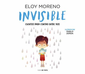 portada INVISIBLE. CUENTO ILUSTRADO - Eloy Moreno - Libro Físico (in Spanish)