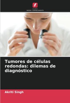 portada Tumores de Células Redondas: Dilemas de Diagnóstico