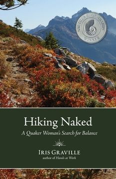 portada Hiking Naked: A Quaker Woman's Search for Balance (en Inglés)