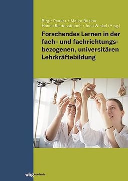 portada Forschendes Lernen in der Fach- und Fachrichtungsbezogenen, Universitären Lehrkräftebildung (en Alemán)