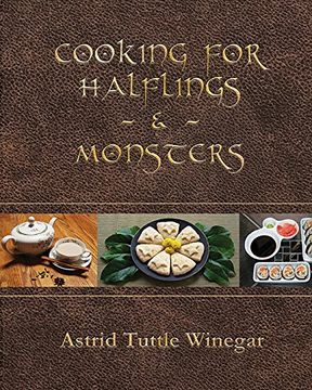 portada Cooking For Halflings & Monsters: 111 Comfy, Cozy Recipes For Fantasy-loving Souls (in English)