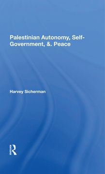 portada Palestinian Autonomy, Selfgovernment, and Peace [Hardcover ] (en Inglés)