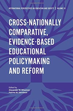 portada Cross-Nationally Comparative, Evidence-Based Educational Policymaking and Reform (International Perspectives on Education and Society) (in English)