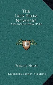 portada the lady from nowhere: a detective story (1900) (in English)