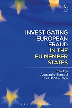 portada Investigating European Fraud in the EU Member States (Bloomsbury Studies in Ancient)