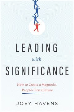 portada Leading with Significance: How to Create a Magnetic, People-First Culture (en Inglés)