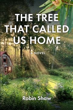 portada The Tree That Called Us Home (in English)
