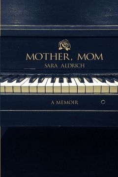 portada Mother Mom: A Memoir (en Inglés)