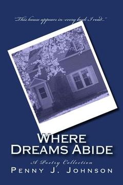 portada Where Dreams Abide: A Poetry Collection (in English)