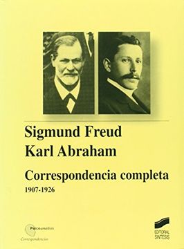portada Sigmund Freud-Karl Abraham: Correspondencia Completa, 1907-1926: 15309 (Psicoanálisis. Correspondencias)