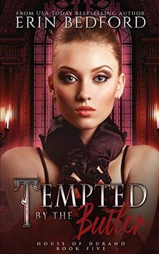 portada Tempted by the Butler: House of Durand Novella 