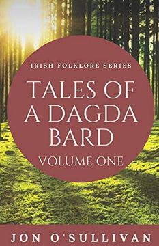 portada Tales of a Dagda Bard: Volume One: 2 (Irish Folklore) (en Inglés)
