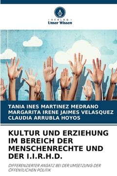 portada Kultur Und Erziehung Im Bereich Der Menschenrechte Und Der I.I.R.H.D. (en Alemán)