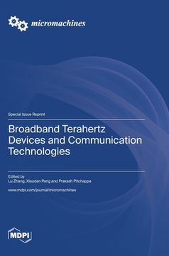 portada Broadband Terahertz Devices and Communication Technologies (en Inglés)